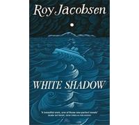 Roy Jacobsen White Shadow (Tascabile)