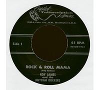 ROY JAMES & RHYTHM ROCKERS - I'll Always Be Happy - Rock & Roll Mama 45rpm