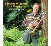 Roy Jazz Wiegand Orchestra - Stan: The Big Sur
