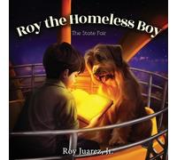 Roy Juarez Roy the Homeless Boy (Tascabile)