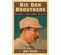 Roy Kerr Big Dan Brouthers (Tascabile)