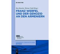 Roy Knocke Franz Werfel und der Genozid an den Armeniern (Copertina rigida)