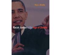 Roy L. Brooks Racial Justice in the Age of Obama (Copertina rigida)