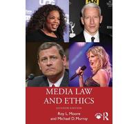 Roy L. Moore Michael D. Murray Media Law and Ethics (Tascabile)