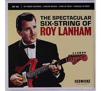 ROY LANHAM - the spectacular six-string of roy lanham
