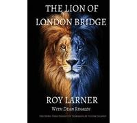 Roy Larner The Lion of London Bridge (Tascabile)