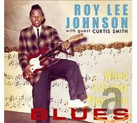 Roy Lee Johnson - When A Guitar Plays The Blues