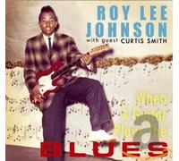 ROY LEE JOHNSON When a Guitar Plays the Blues (CD)