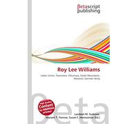 Roy Lee Williams: Labor Union, Teamsters, Ottumwa, Ozark Mountains, Missouri, German Army