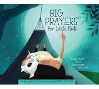 Roy Lessin Big Prayers for Little Kids (Copertina rigida)