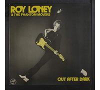 ROY LONEY & PHANTOM MOVERS - Out After Dark [Vinyl LP]