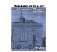 Roy Long Martin Luther and His Legacy (Copertina rigida)