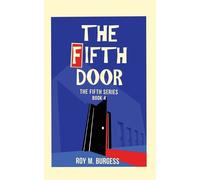 Roy M. Burgess The Fifth Door (Tascabile) Fifth Series