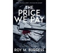 Roy M Burgess The Price We Pay (Tascabile)