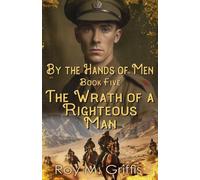 Roy M Griffis By the Hands of Men, Book Five (Tascabile) By the Hands of Men