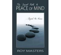 Roy Masters The Secret Path to Peace of Mind (Tascabile)