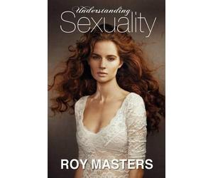 Roy Masters Understanding Sexuality (Tascabile)