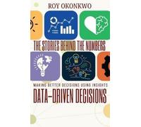 Roy Okonkwo The Stories Behind the Numbers (Copertina rigida)