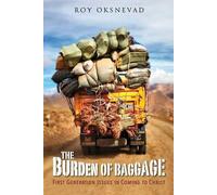 Roy Oksnevad The Burden of Baggage (Tascabile)