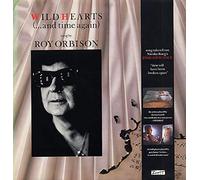 Roy Orbison - Wild Hearts