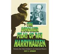 Roy P. Webber The Dinosaur Films of Ray Harryhausen (Tascabile)