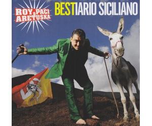 Roy Paci & Aretuska - Bestiario Siciliano - Cd + Dvd (collection - unreleased...
