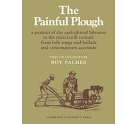 Roy Palmer The Painful Plough (Tascabile) Resources of Music
