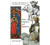 Roy Peachey Popes, Emperors, and Elephants (Tascabile)