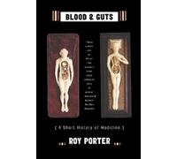 Roy Porter Blood and Guts (Tascabile)