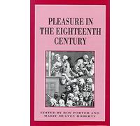 Roy Porter Pleasure in the Eighteenth Century (Copertina rigida)