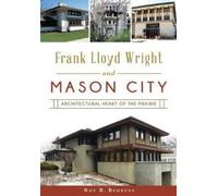Roy R. Behrens Frank Lloyd Wright and Mason City (Tascabile)