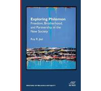 Roy R Jeal Exploring Philemon (Tascabile) Rhetoric of Religious Antiquity