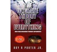 Roy R Porter The Ultimate Theory of Everything (Tascabile)
