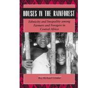 Roy Richard Grinker Houses in the Rainforest (Tascabile)