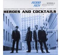 Roy, Robb - Heroes & Cocktails