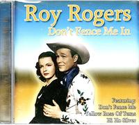 roy rogers - Don't Fence Me In (UK Import)