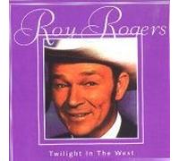 Roy Rogers - Twilight in the West
