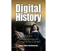 Roy Rosenzweig Daniel Cohen Digital History (Tascabile)