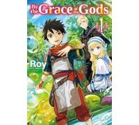 Roy Roy Mana Z. Ririn By the Grace of the Gods: Volume 1 (Light Nove (Tascabile)