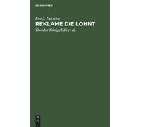 Roy S Durstine Reklame Die Lohnt (Copertina rigida)
