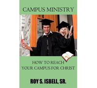Roy S. Isbell Sr. Campus Ministry (Tascabile)