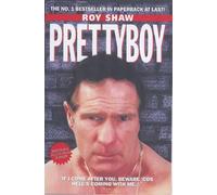 Roy Shaw Pretty Boy - If I Come After You Beware 'Cos Hell's Coming (Tascabile)