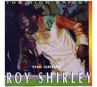 Roy Shirley - The High Priest