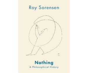 Roy Sorensen Nothing (Copertina rigida)
