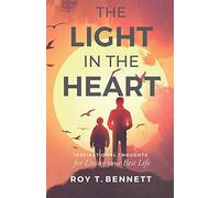 Roy T Bennett The Light in the Heart (Tascabile)