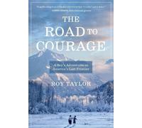 Roy Taylor The Road to Courage (Tascabile)
