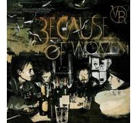 ROY & THE DEVIL'S MOTORCYCLE Because of Women (CD)