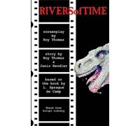 Roy Thomas Rivers of Time (Tascabile)