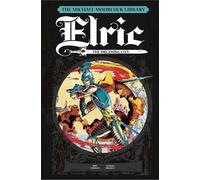 The Michael Moorcock Library 3: Elric - the Dreaming City