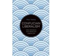 Roy Tseng Confucian Liberalism (Tascabile)
